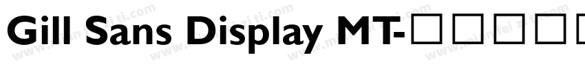 Gill Sans Display MT字体转换
